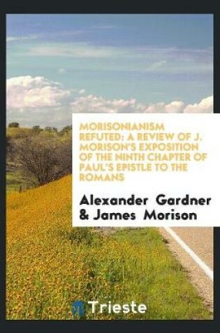 Cover of Morisonianism Refuted