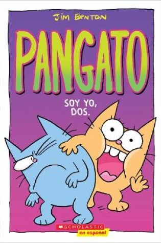 Cover of Soy Yo, Dos. (Catwad #2: It's Me, Two.)