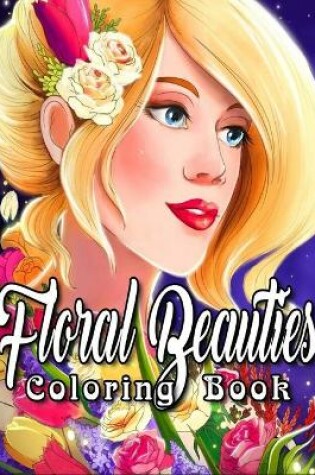 Cover of Floral Beauties Coloring Book