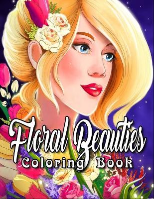 Book cover for Floral Beauties Coloring Book