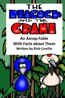 Book cover for The Peacock and the Crane An Aesop Fable With Facts about Them