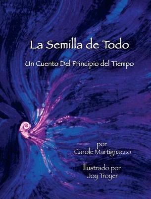 Book cover for La Semilla de Todo
