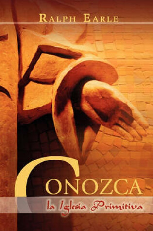 Cover of CONOZCA LA IGLESIA PRIMITIVA (Spanish