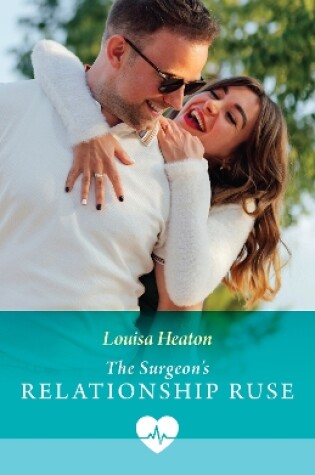 Cover of The Surgeon's Relationship Ruse