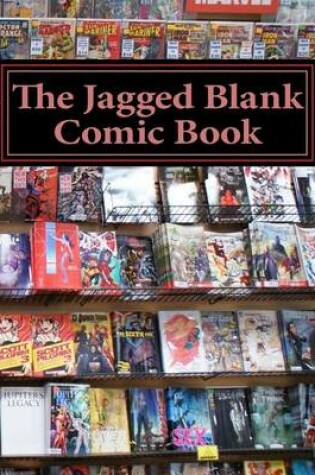 Cover of The Jagged Blank Comic Book