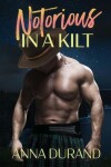 Book cover for Notorious in a Kilt