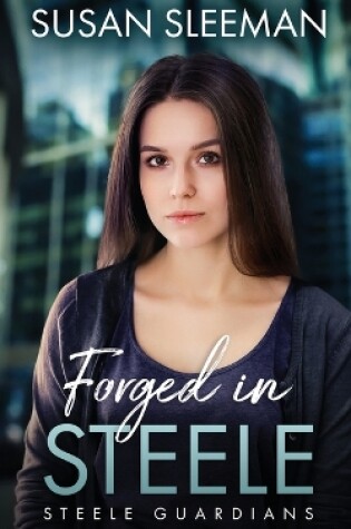 Cover of Forged in Steele