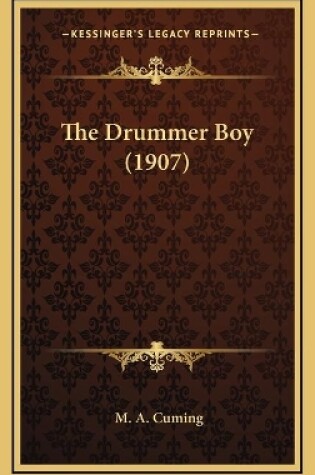 Cover of The Drummer Boy (1907)