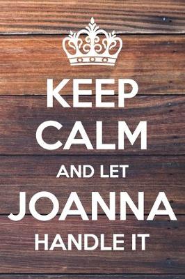 Book cover for Keep Calm and Let Joanna Handle It