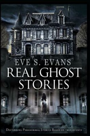 Cover of Real Ghost Stories