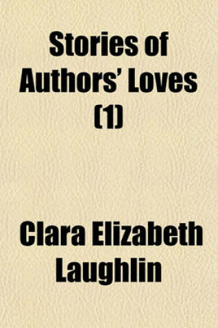 Cover of Stories of Authors' Loves Volume 1