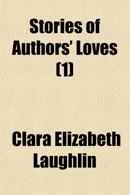 Book cover for Stories of Authors' Loves Volume 1