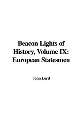 Book cover for Beacon Lights of History, Volume IX