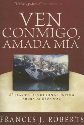 Book cover for Ven Conmigo, Amada Mia