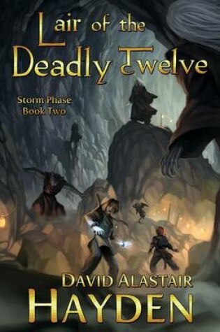 Cover of Lair of the Deadly Twelve