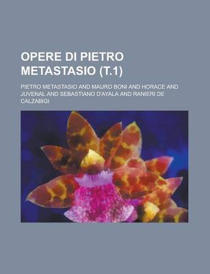 Book cover for Opere Di Pietro Metastasio (T.1)