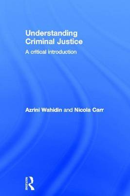 Book cover for Understanding Criminal Justice: A Critical Introduction