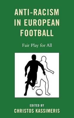 Book cover for Anti-Racism in European Football