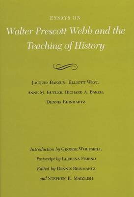 Book cover for Essays on Walter Prescott Webb and the Teaching of History