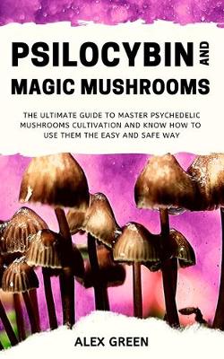 Book cover for Psilocybin and Magic Mushrooms