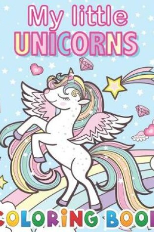 Cover of My Little Unicorns Coloring Book