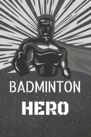 Cover of Badminton Hero