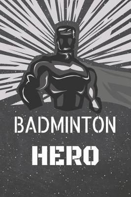 Book cover for Badminton Hero