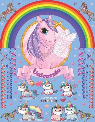 Book cover for Unicornio Libro Para Colorear
