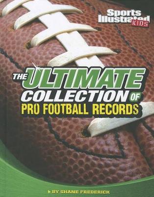 Cover of The Ultimate Collection of Pro Football Records