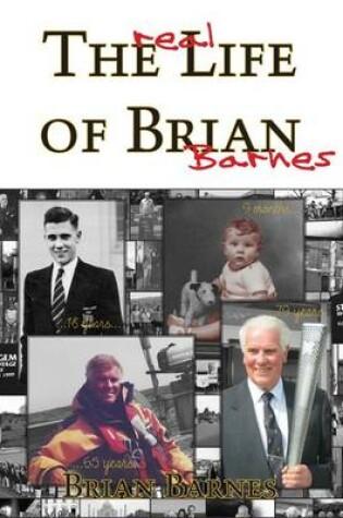 Cover of The Real Life of Brian Barnes