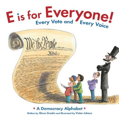 Book cover for E Is for Everyone! Every Vote and Every Voice