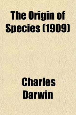 Cover of The Origin of Species (Volume 11)