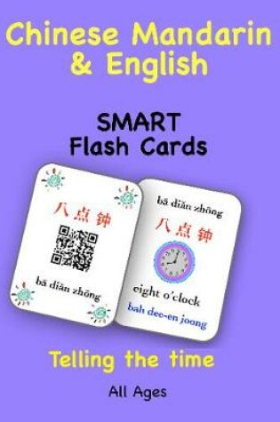 Cover of Chinese Mandarin & English Smart Flash Cards Telling the time