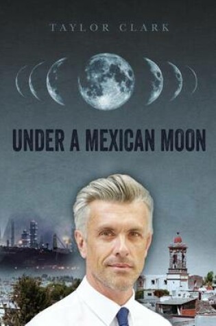 Cover of Under a Mexican Moon