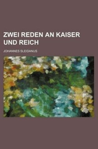 Cover of Zwei Reden an Kaiser Und Reich (145)