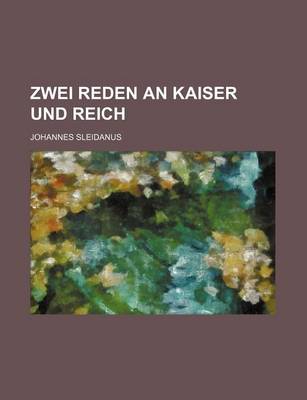 Book cover for Zwei Reden an Kaiser Und Reich (145)