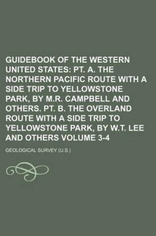 Cover of Guidebook of the Western United States Volume 3-4