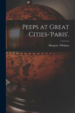 Cover of Peeps at Great Cities-'Paris'.