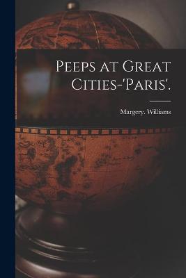 Book cover for Peeps at Great Cities-'Paris'.