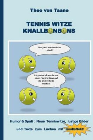 Cover of Tennis Witze Knallbonbons - Humor & Spaß