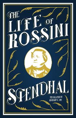 Book cover for The Life of Rossini