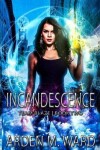 Book cover for Incandescence