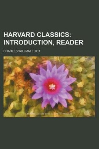 Cover of Harvard Classics; Introduction, Reader