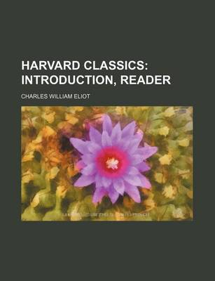 Book cover for Harvard Classics; Introduction, Reader