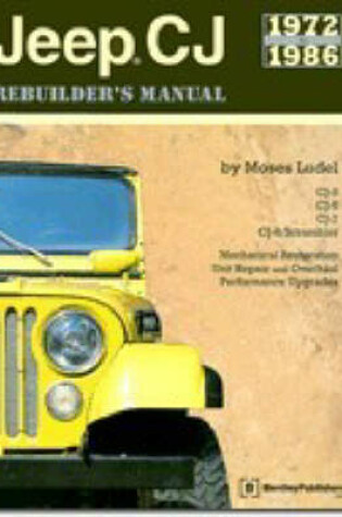 Cover of Jeep CJ Rebuilder's Manual: 1972 to 1986