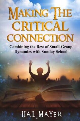 Cover of Making The Critical Connection