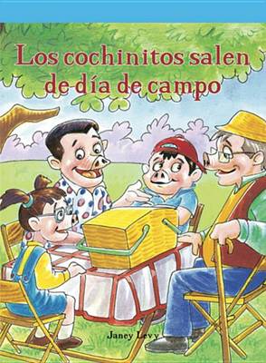 Book cover for Los Cochinitos Salen de Dia de Campo (the Piggles Picnic)