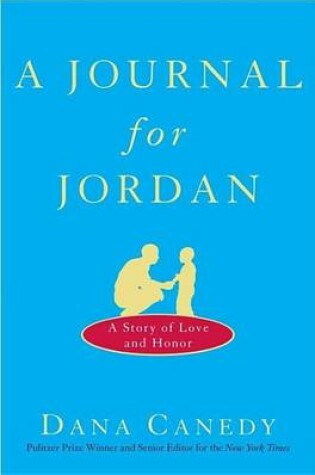 Cover of Journal for Jordan, A: A Story of Love and Honor