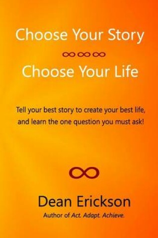 Cover of Choose Your Story, Choose Your Life