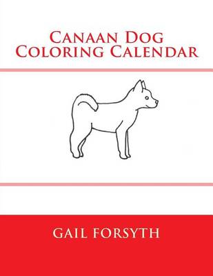 Book cover for Canaan Dog Coloring Calendar